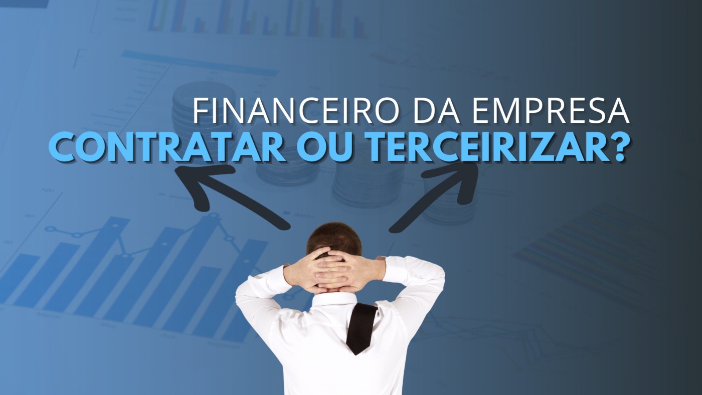 TERCEIRIZAÇÃO DE SERVIÇOS FINANCEIROS