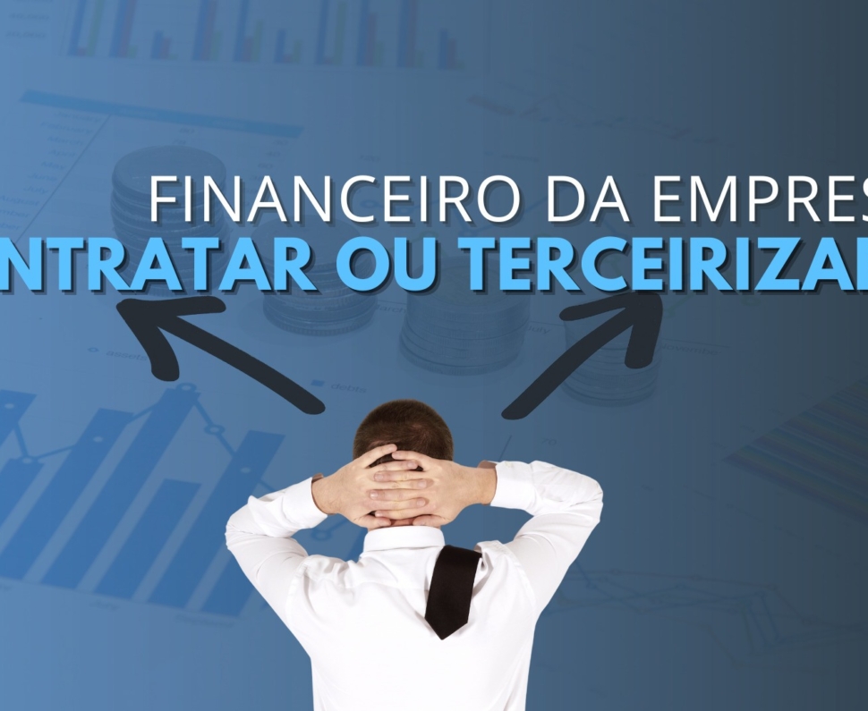 TERCEIRIZAÇÃO DE SERVIÇOS FINANCEIROS